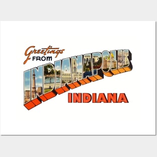 Greetings from Indianapolis Indiana Posters and Art
